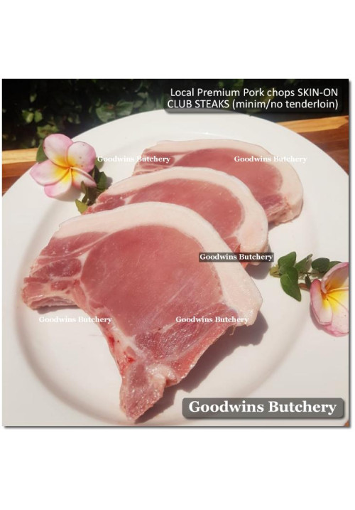 Pork CHOP SKIN ON CLUB STEAK (less/no tenderloin) 3/4" 2cm frozen Local Premium (price/pack 500g 2pcs)